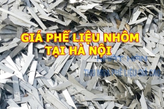 Giá phế liệu Nhôm tại Hà Nội