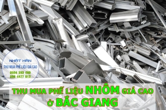 Thu mua phế liệu Nhôm ở Bắc Giang